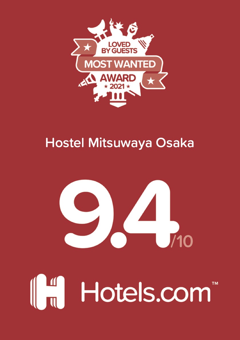 Hostel in Osaka, MITSUWAYA News "Loved by Guests -Most Wanted Award-" by Hotels.com